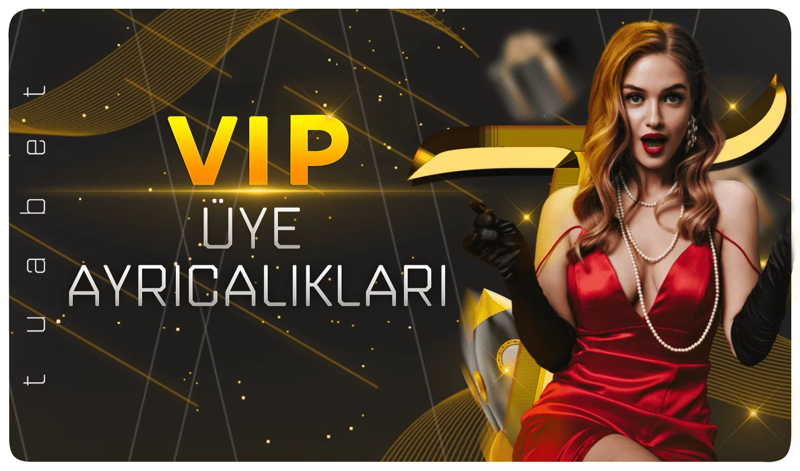 Vip Üye Ayrıcalıkları